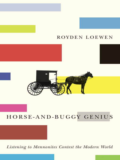 Title details for Horse-and-Buggy Genius by Royden Loewen - Available